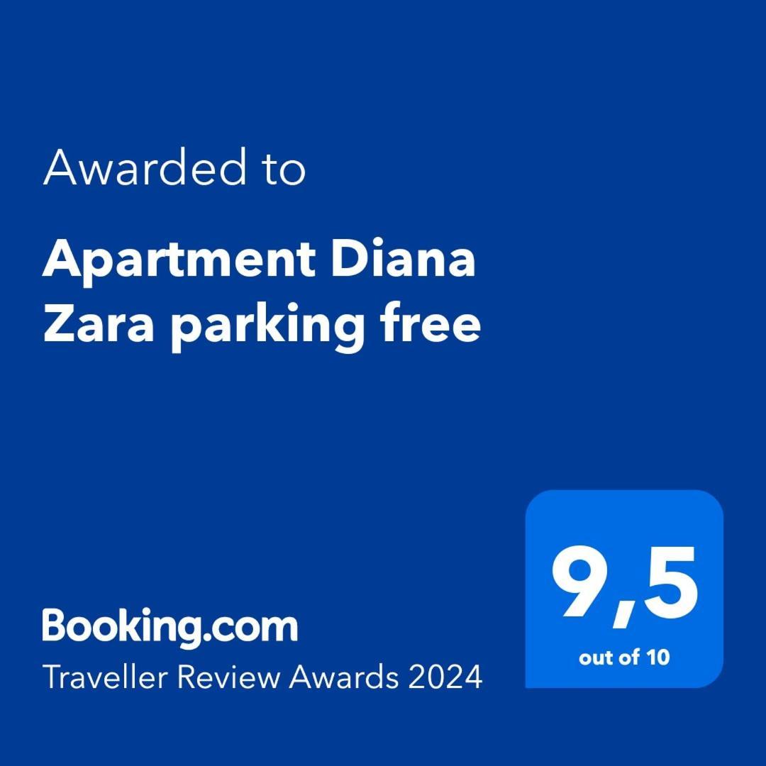 Apartment Diana Zara Parking Free Eksteriør bilde
